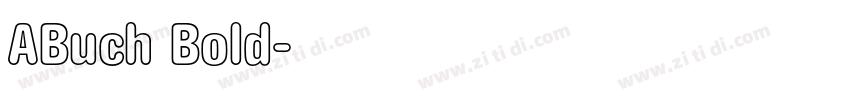 ABuch Bold字体转换 ABuch Bold字体转换